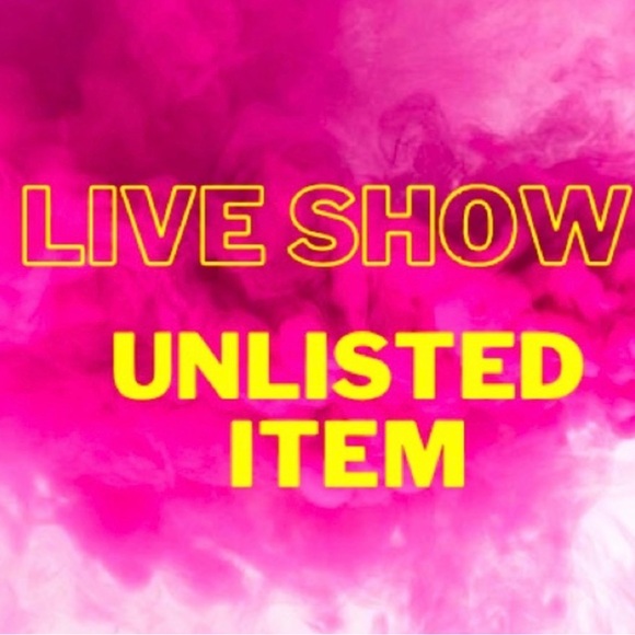 Other - Unlisted Item Live Show